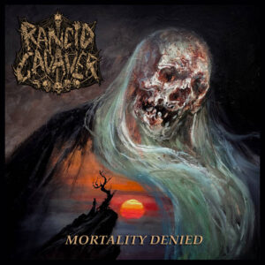 Rancid Cadaver - Mortality Denied (Importado Iron Fortress)