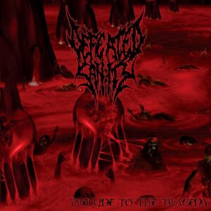 Defeated Sanity - Prelude to the Tragedy