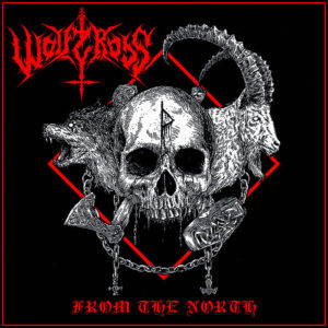 Wolfcross - From the North (Importado Grind to Death Records)