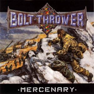 Bolt Thrower – Mercenary