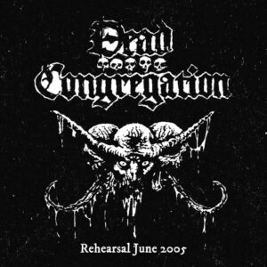 Dead Congregation - Rehearsal June 2005 (Importado Nuclear Winter)