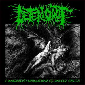 Deteriorot - Manifested Apparitions of Unholy Spirits (Importado Xtreem)