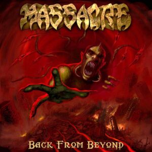Massacre - Back From Beyond