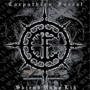 Carpathian Forest - Skjend Hans Lik (Importado Del Imaginario)