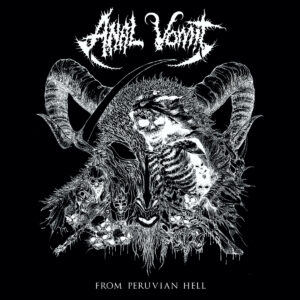 Anal Vomit – From Peruvian Hell (Importado)
