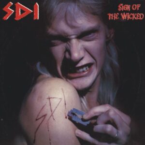 S.D.I - Sign Of The Wicked (Slipcase)