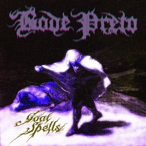 Bode Preto - Goat Spells