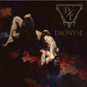Dekadent – Dionyst (Importado Dusktone Records)