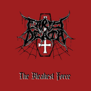 Early Death - The Bleakest Force (Importado Dark Descent Records)