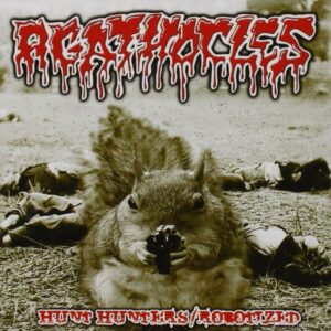 Agathocles - Hunt Hunters / Robotized (Importado Disembodied Records)