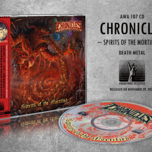 Chronicles - Spirits Of The Mortified (Importado Awakening Records)