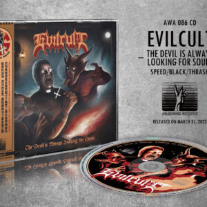 Evilcult - The Devil Is Always Looking For Souls (Importado Awakening Records)