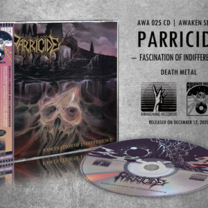 Parricide - Fascination Of Indifference (Importado Awakening Records)