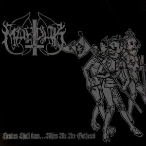 Marduk - Heavem Shall Burn... When We are Gathered (Importado Del Imaginario)