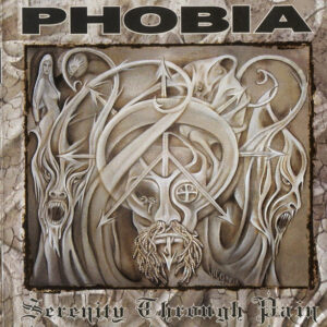 Phobia - Serenity Through Pain (Importado Disembodied Records)