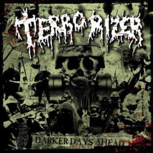 Terrorizer - Darker Days Ahead (Importado Del Imaginario)