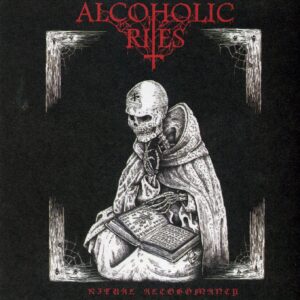 Alcoholic Rites - Ritual Alcohomancy (Importado)