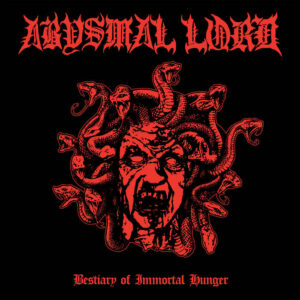 Abysmal Lord - Bestiary Of Immortal Hunger (Importado Hells Headbangers)