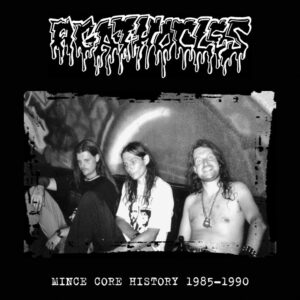 Agathocles - Mince Core History 1985-1990 (Importado Selfmadegod)