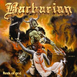 Barbarian - The Reek of God (Importado Dying Victims Productions)