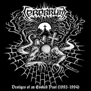 Cerebrum - Vestiges Of An Evoked Past (1993-1994) (Importado Memento Mori)