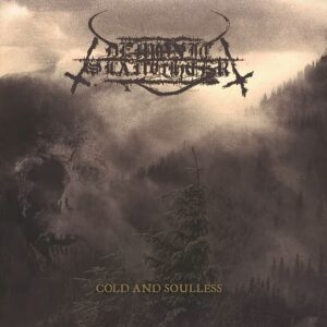Demonic Slaughter - Cold And Soulless (Importado)