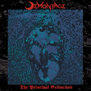 Demontage - The Principal Extinction (Importado Shadow Kingdom)
