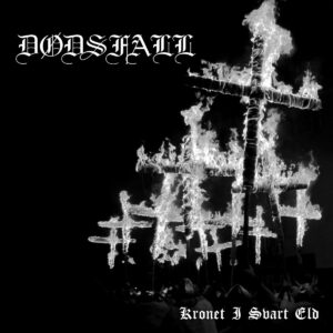 Dødsfall - Kronet I Svart Eld (Importado)