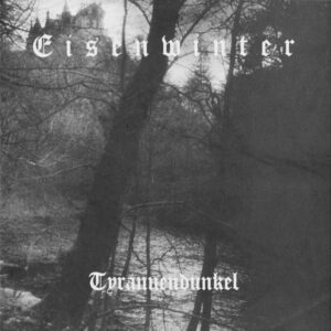 Eisenwinter – Tyrannendunkel (Importado)