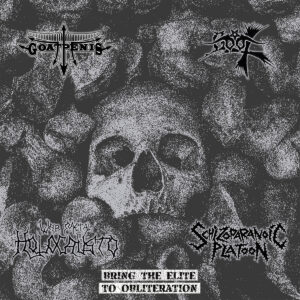 Goatpenis / Holocausto War Metal / Goat / Schizoparanoic Plato - Bring The Elite  Obliteration (Importado)