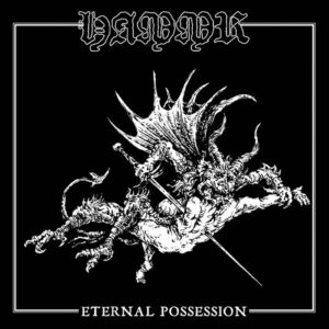 Hammr - Eternal Possession (Importado Hells Headbangers)