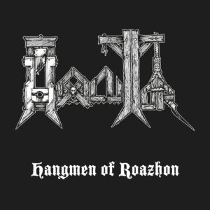 Hexecutor - Hangmen of Roazhon (Importado Dying Victims Productions)
