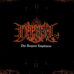 Infernal - The Deepest Emptiness (Importado)
