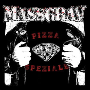 Massgrav - Pizza Speziale (Importado Selfmadegod)