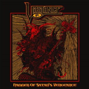 Vigilance - Hammer of Satan’s Vengeance (Importado Dying Victims Productions)