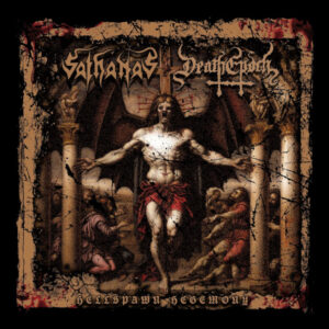 Sathanas / DeathEpoch - Hellspawn Hegemony Split