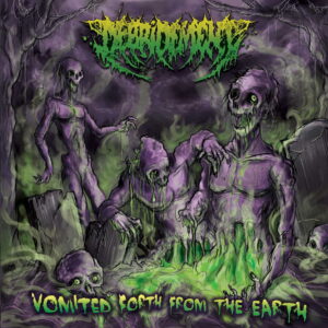 Debridement - Vomited Forth From The Earth (Importado Rottenrollrex)