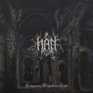 Hån - Conquering Magnificent Halls (Importado Northern Silence Productions)