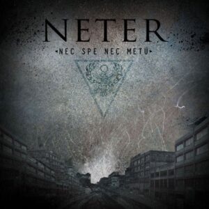 Neter - Nec Spe Nec Metu (Importado Xtreem Records)