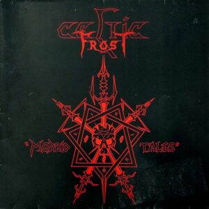 Celtic Frost - Morbid Tales (Slipcase)