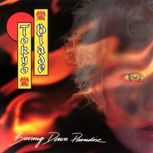 Tokyo Blade - Burning Down Paradise (Slipcase + Pôster)