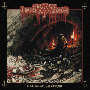 Grave Infestation - Carnage Gathers (Importado Invictus Productions)