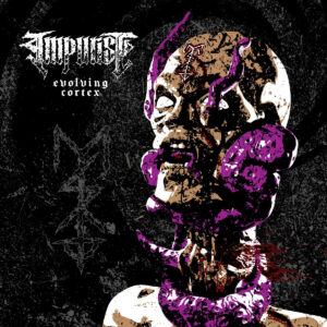 Impurist - Evolving Cortex (Importado Doomed To Obscurity)
