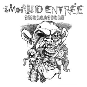 Morbid Entrée – Smorgasgore (Importado Doomed To Obscurity)