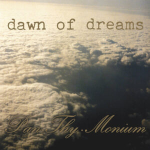 Pan.Thy.Monium - Dawn of Dreams (Importado Osmose Productions)