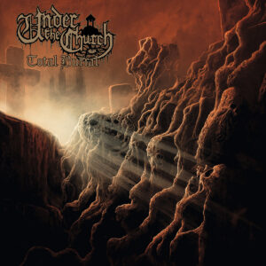 Under The Church - Total Burial (Importado War Anthem Records)