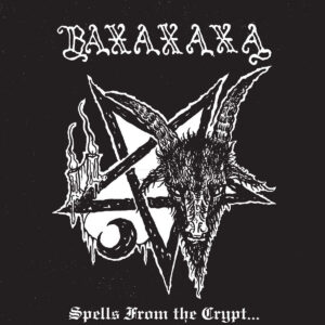 Baxaxaxa - Spells From the Crypt (Importado Dusktone Records)