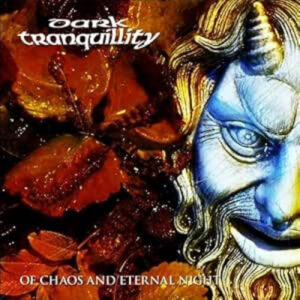 Dark Tranquillity - Of Chaos And Eternal Night (Digipack) (Importado Dusktone Records)