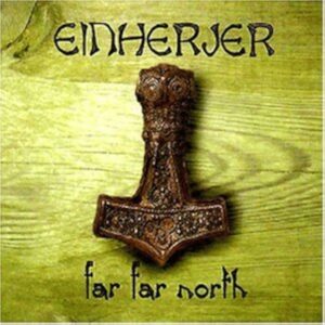 Einherjer - Far Far North (Digipack) (Importado Dusktone Records)