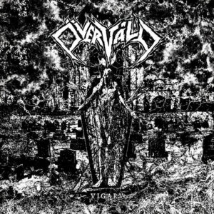 Övervåld – Vigarv (Importado Chaos Records)